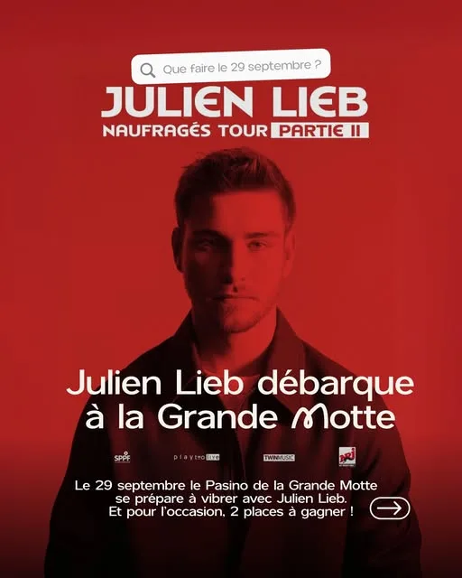 Julien Lieb au Pasino de La Grande-Motte le 29 septembre, deux places à gagner